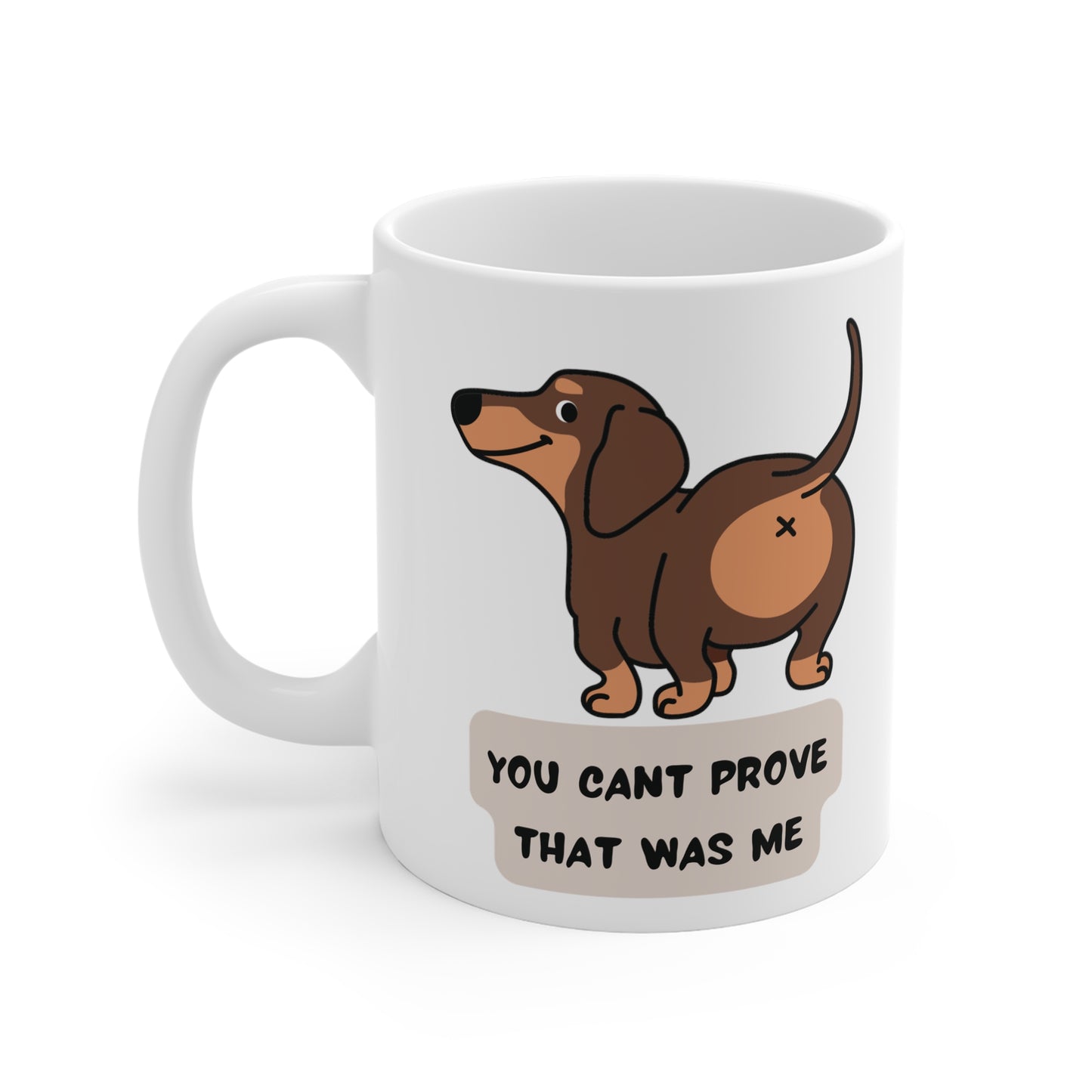 You cant Prove that was me mug
