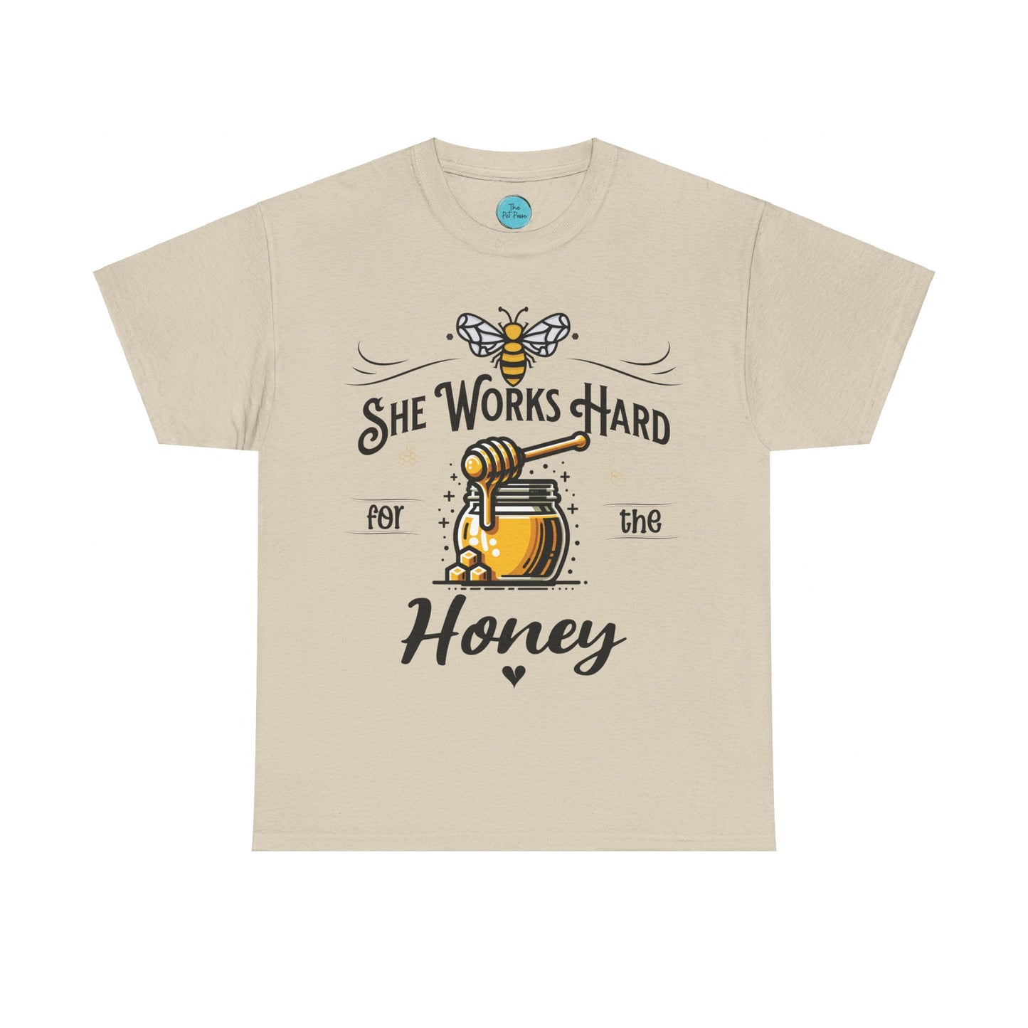 She works hard for the Honey - Bee Tee