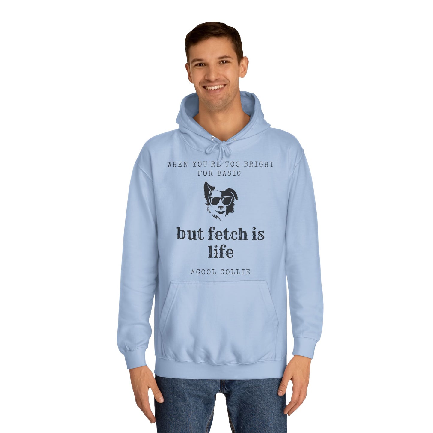 Cool Collie - Border Collie Meme Hoodie