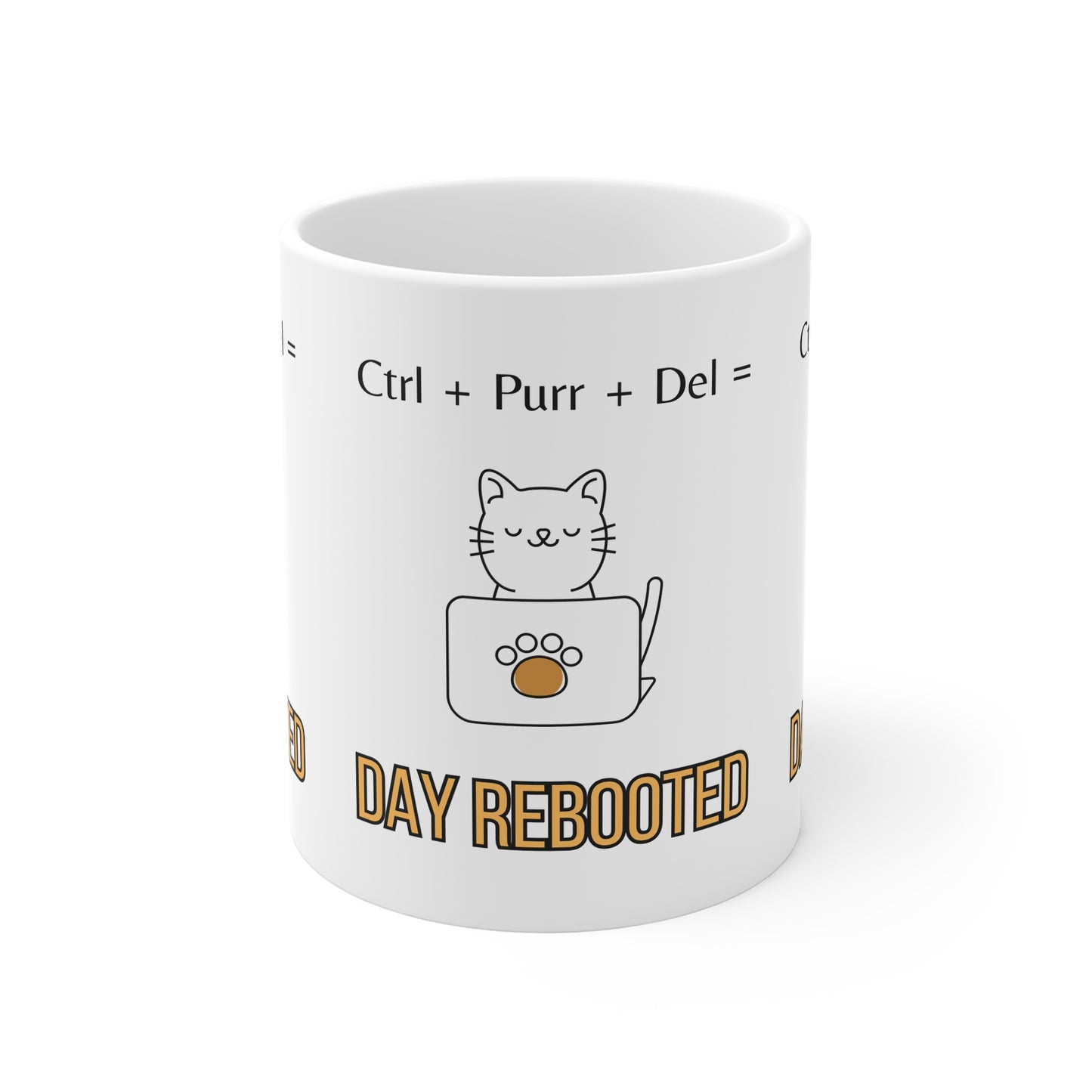 Day Rebooted - 11oz White Mug