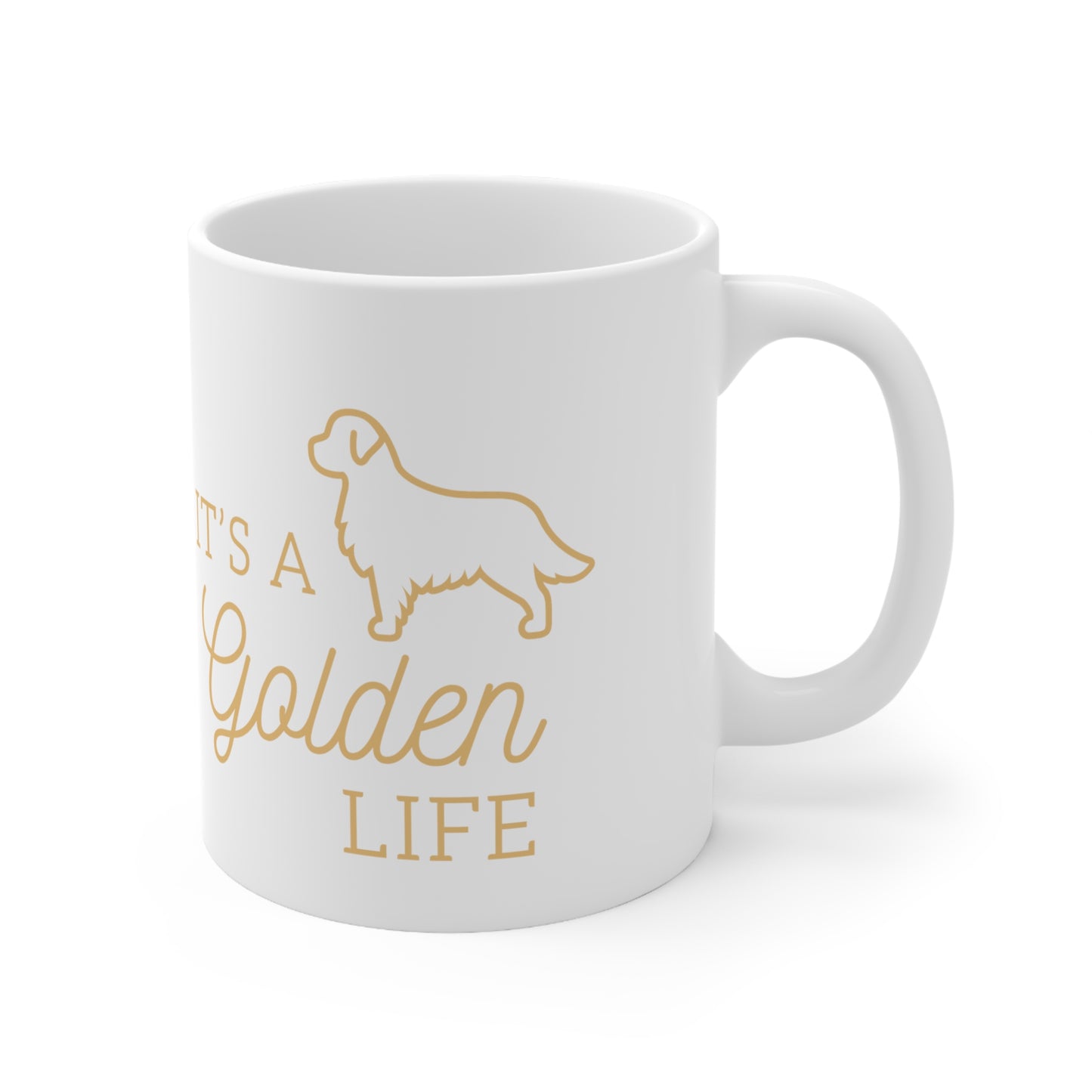 It's A Golden Life 11oz Golden Retriever Dog Mug