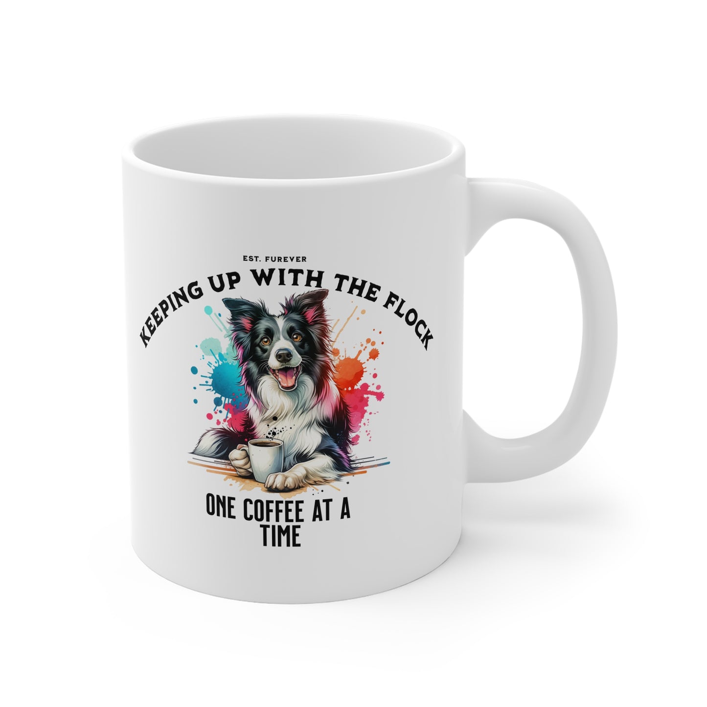 Cute Dog Coffee Mug - Keeping Up with the Flock, Pet Lover Gift, Animal Design Mug, Dog Lover, Unique Coffee Cup, Border Collie