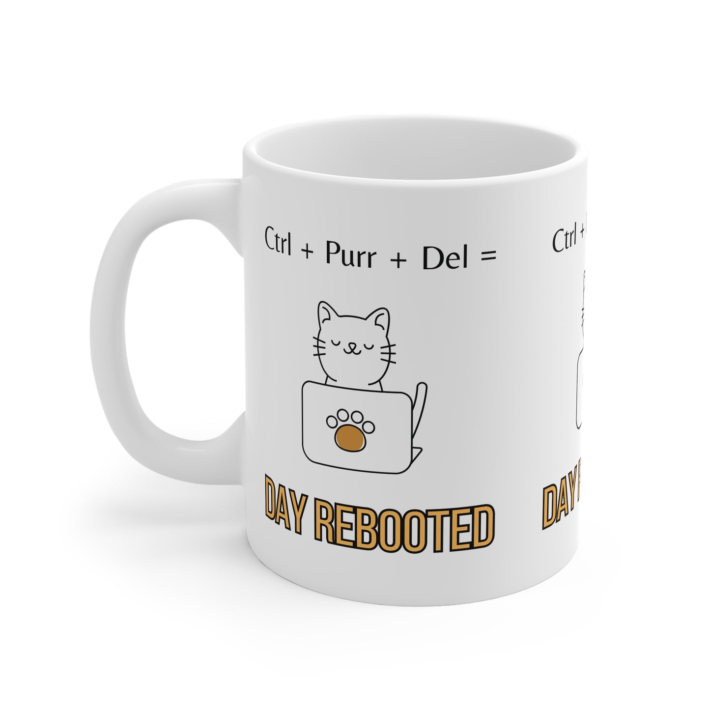 Day Rebooted - 11oz White Mug