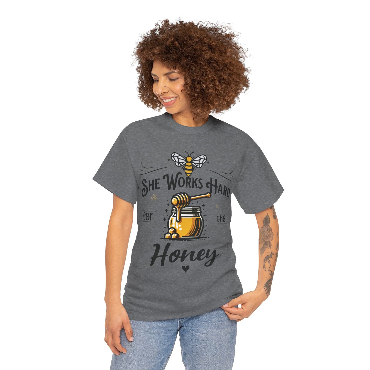 She works hard for the Honey - Bee Tee