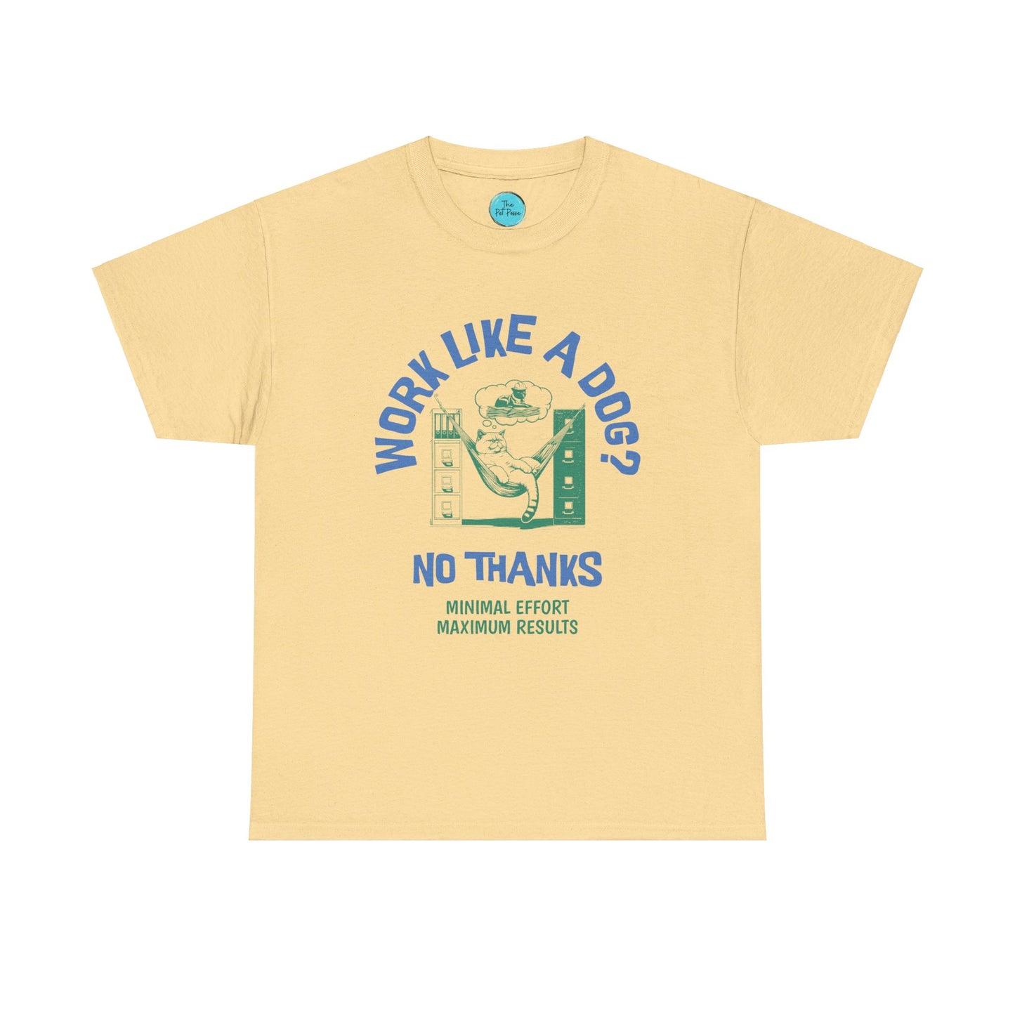 Work like a dog - Cat tee