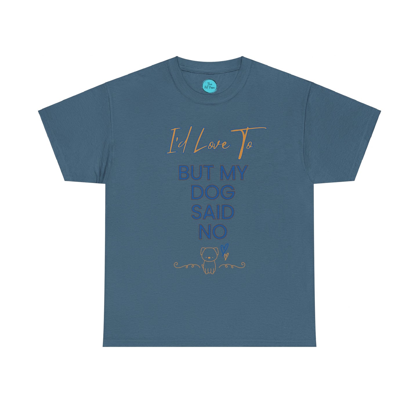 Paws-itive Denial Tee.