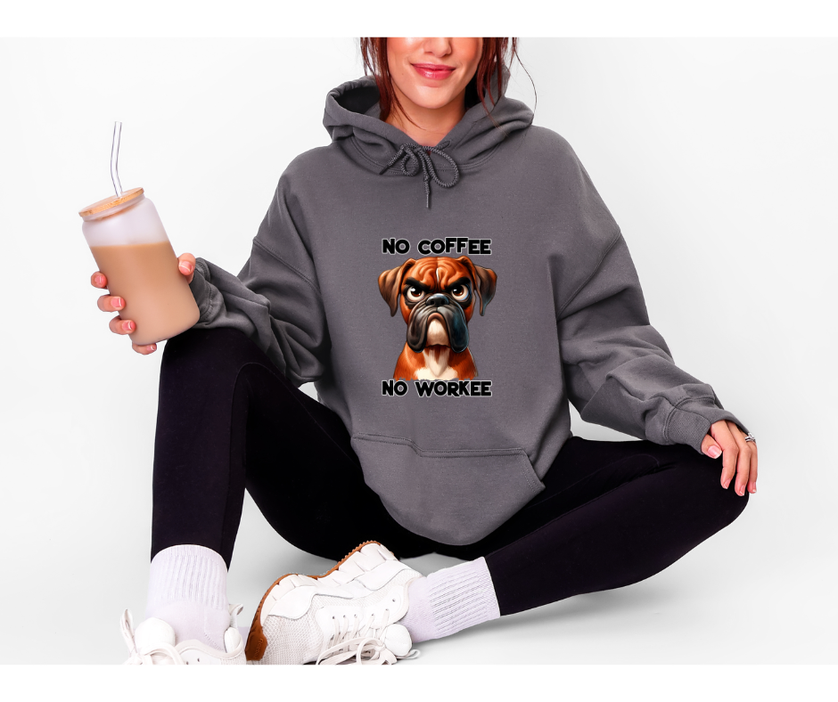 Boxer Dog 'No Coffee No Workee' Hoodie - Funny Coffee Lovers Sweatshirt