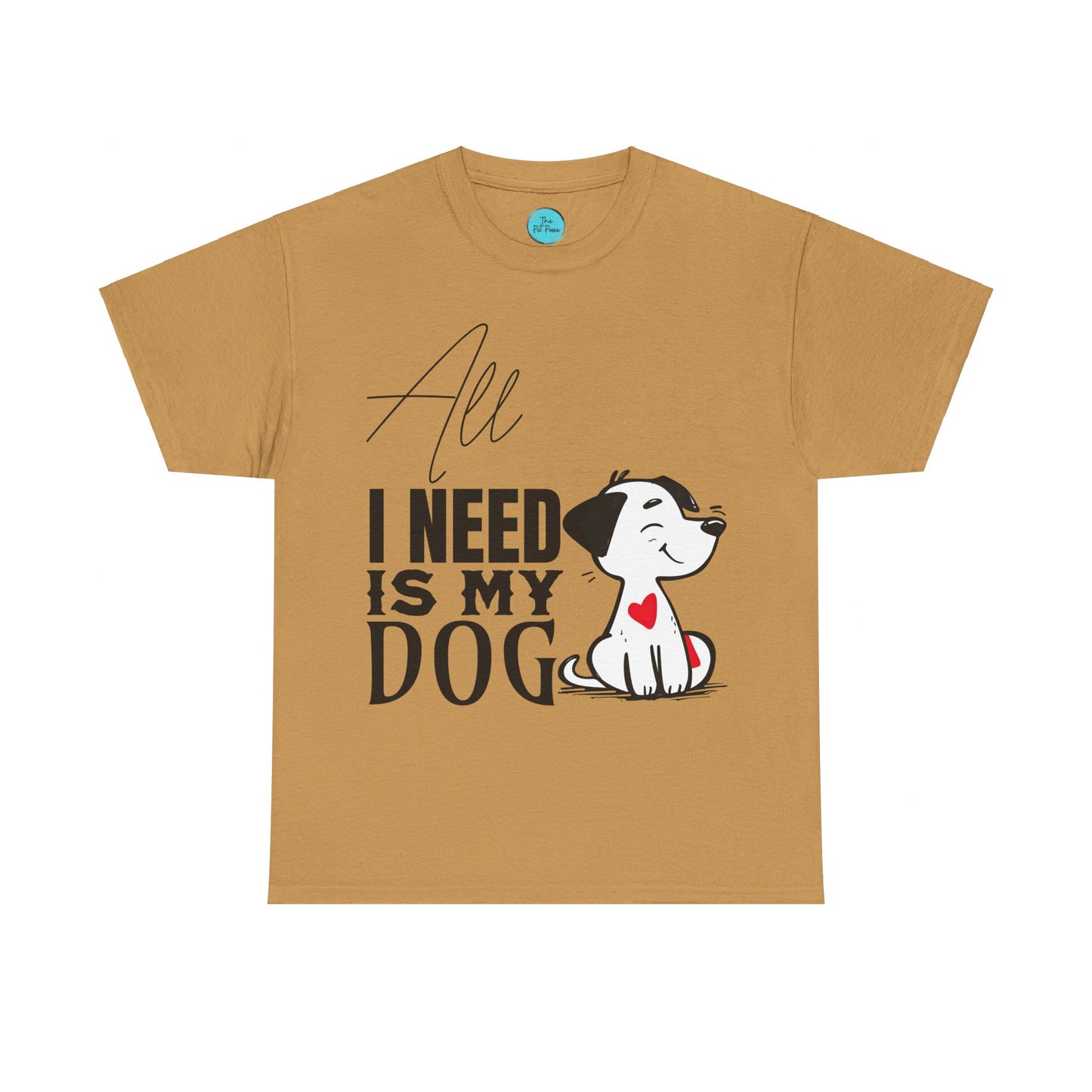 All I Need Is M y Dog