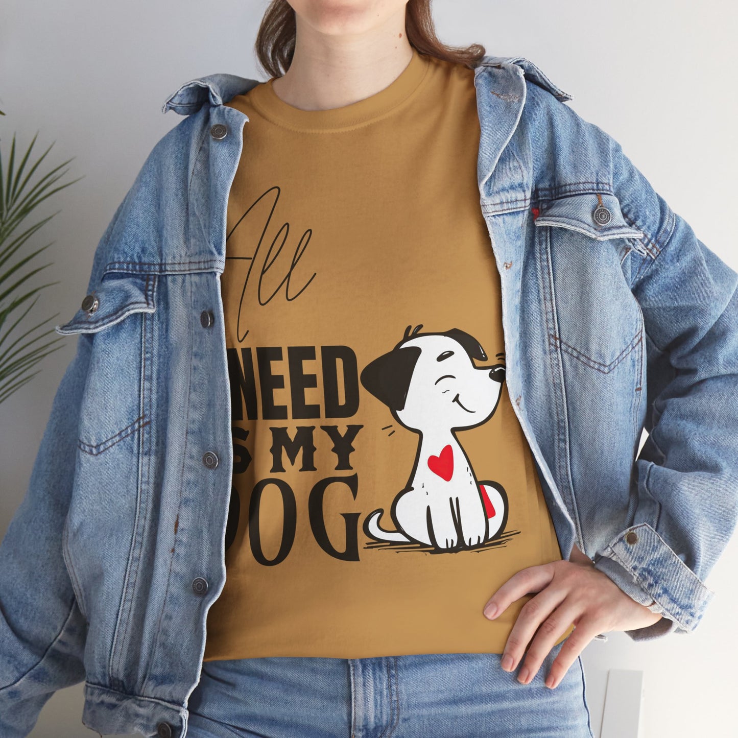 All I Need Is M y Dog
