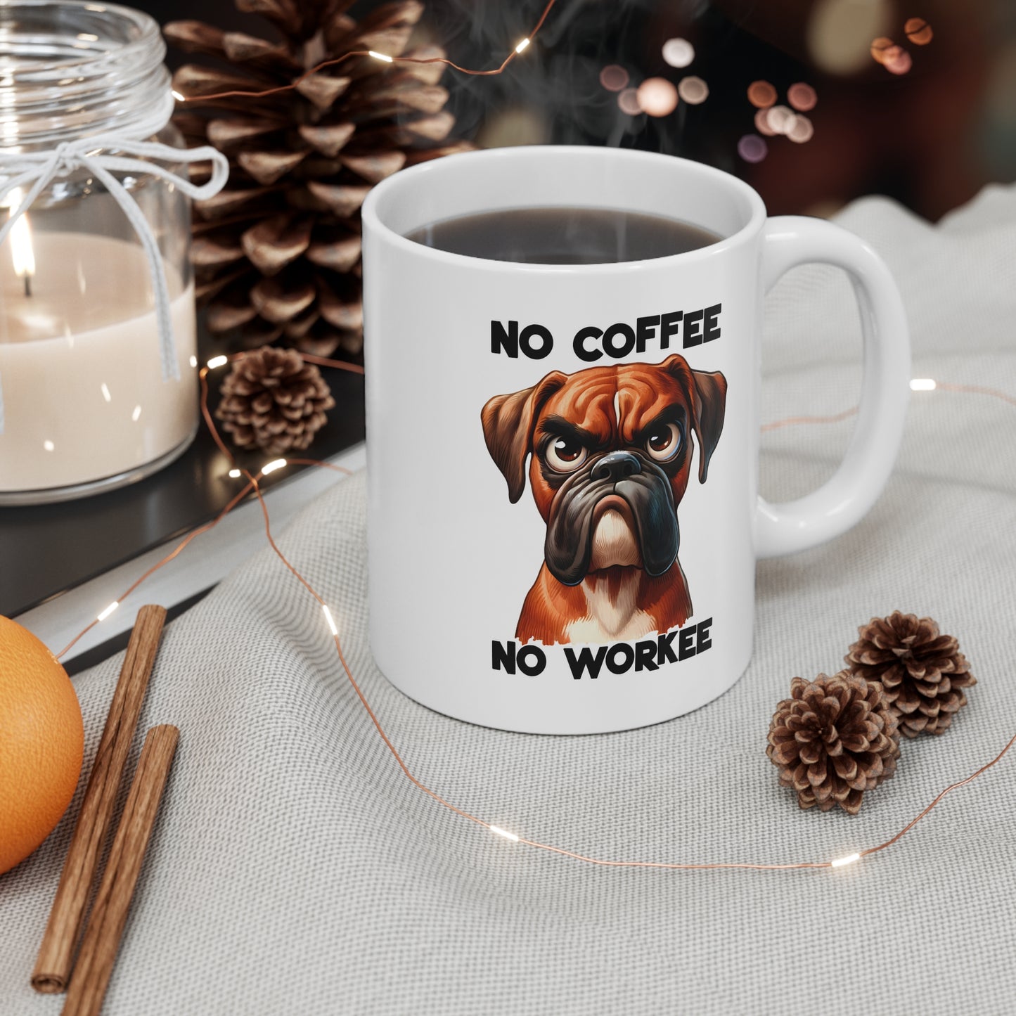 No Coffee No Workee Mug — Funny Grumpy Boxer Dog Coffee Cup