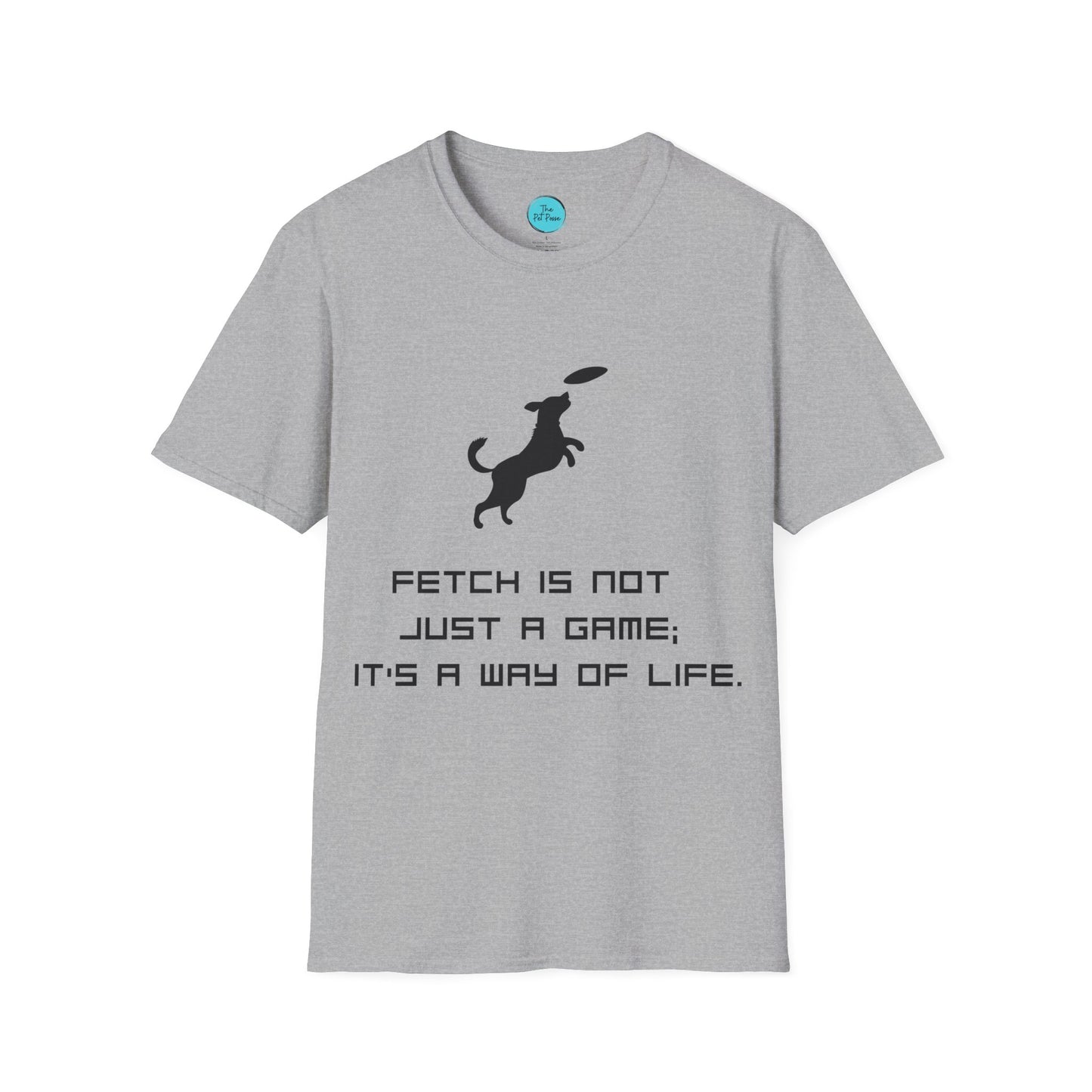 Funny Dog T-Shirt — “Fetch Not Just a Game, It’s a Wag of Life”