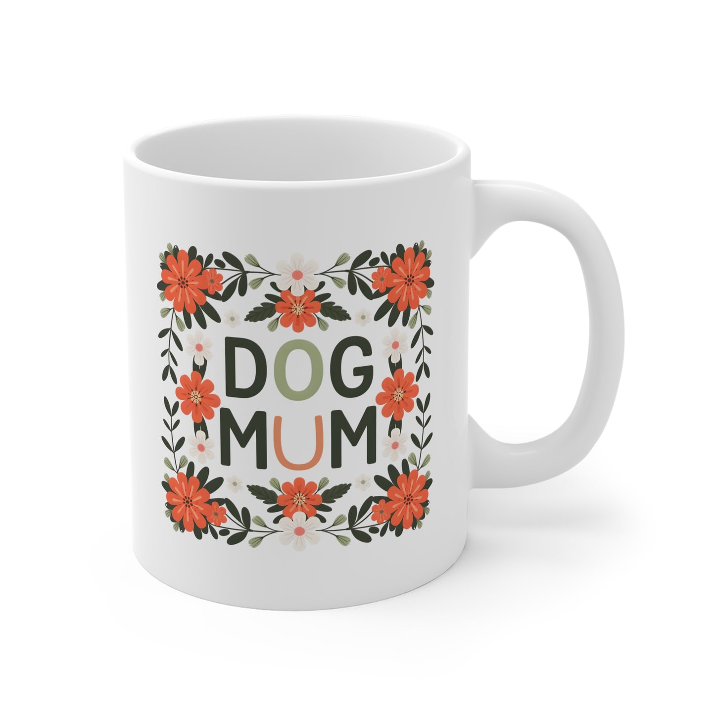 Dog Mum Floral Mug, Gift for Dog Lovers, Pet Owner Coffee Cup, Mom of Dog Design, Unique Dog Mom Present