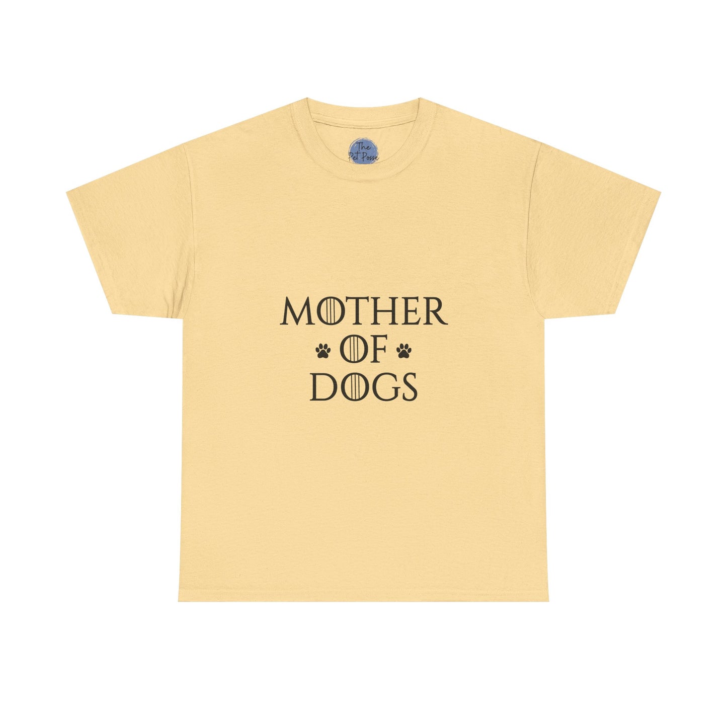 Mother of Dogs T-Shirt — Funny Dog Mom Tee