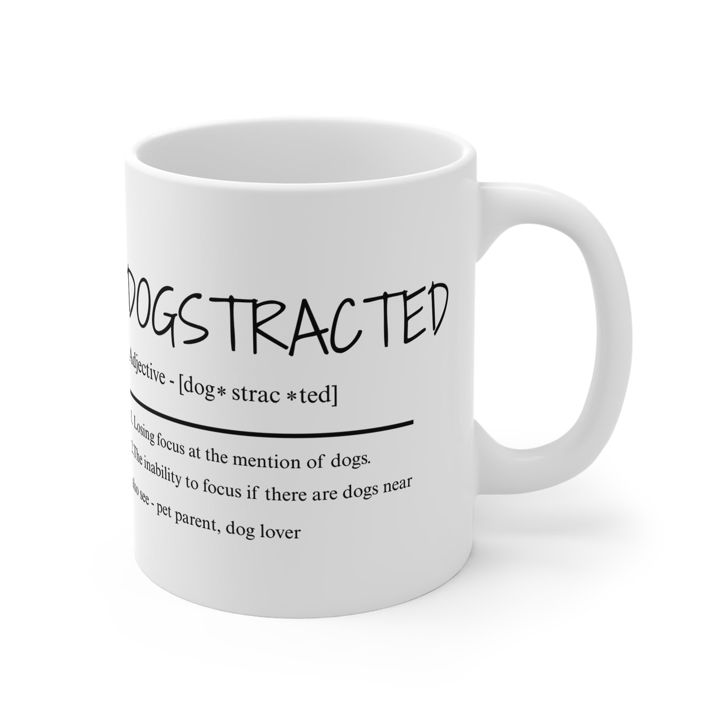 Dogstracted - Dog Lover's Mug, Perfect Gift for Pet Parents, Cute Dog-Themed Coffee Mug, Ideal for Dog Enthusiasts and Celebrations, Funny Pet Gift