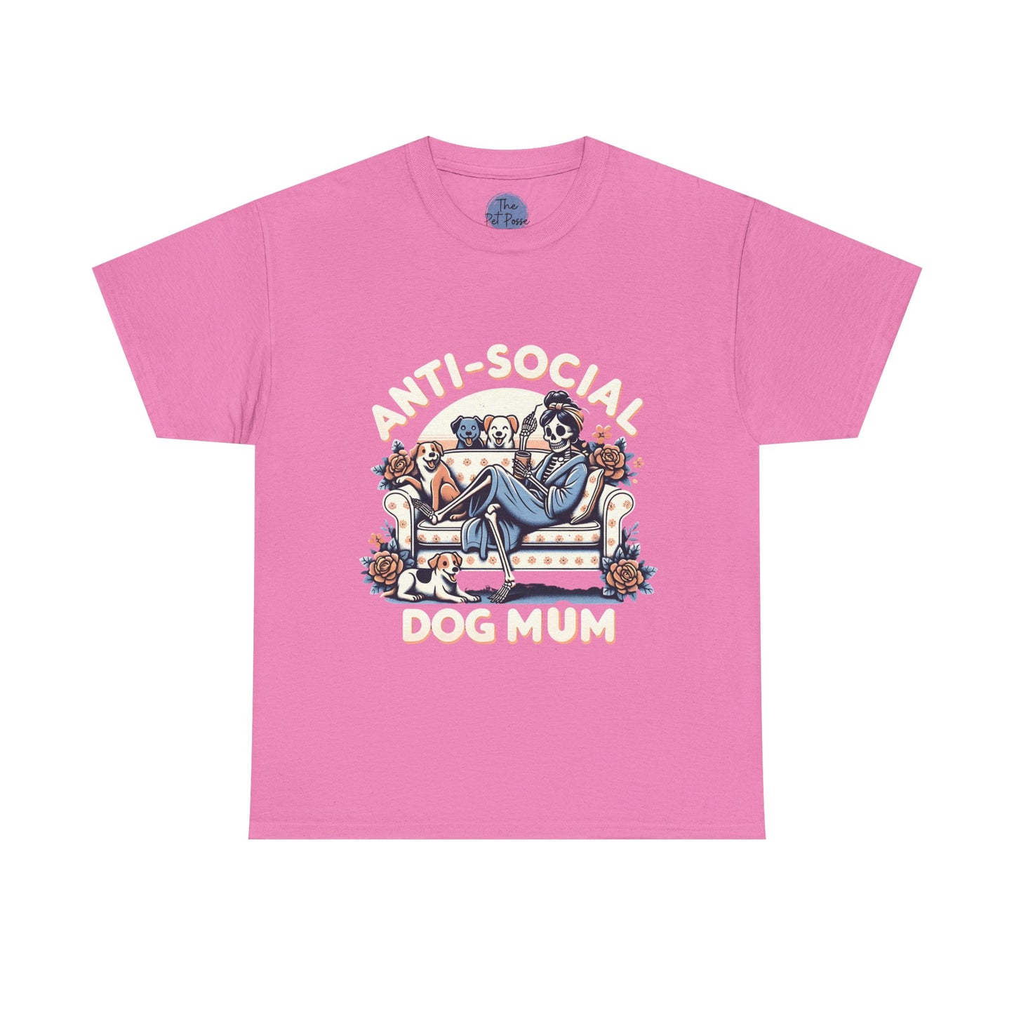 Anti-Social Dog Mum Tee | Funny Graphic T-Shirt for Dog Lovers, Pet Owners, Gifts for Pet Mums, Casual Wear, Dog-Themed Apparel