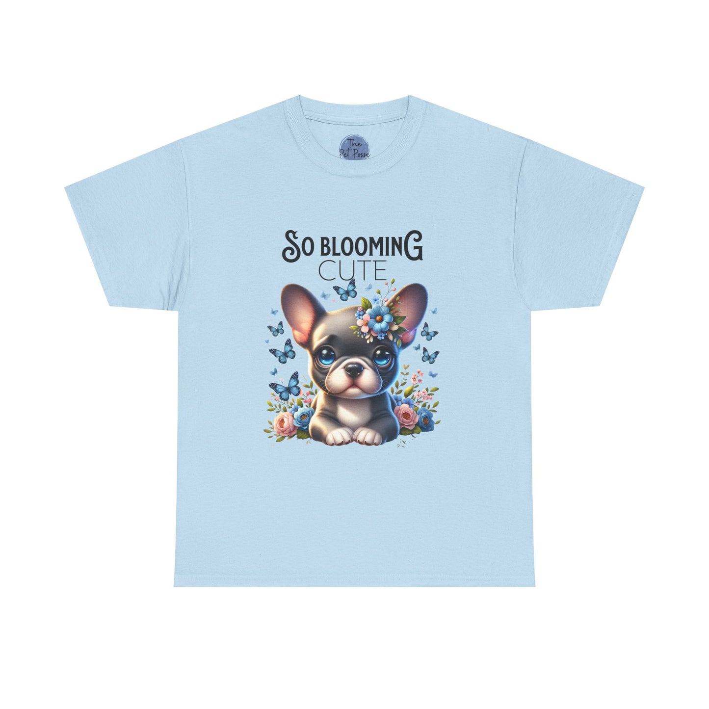 Cute Floral French Bulldog Tee, So Blooming Cute Dog Shirt, Unisex Heavy Cotton T-Shirt, Pet Lover Gift, Spring and Summer Outfit