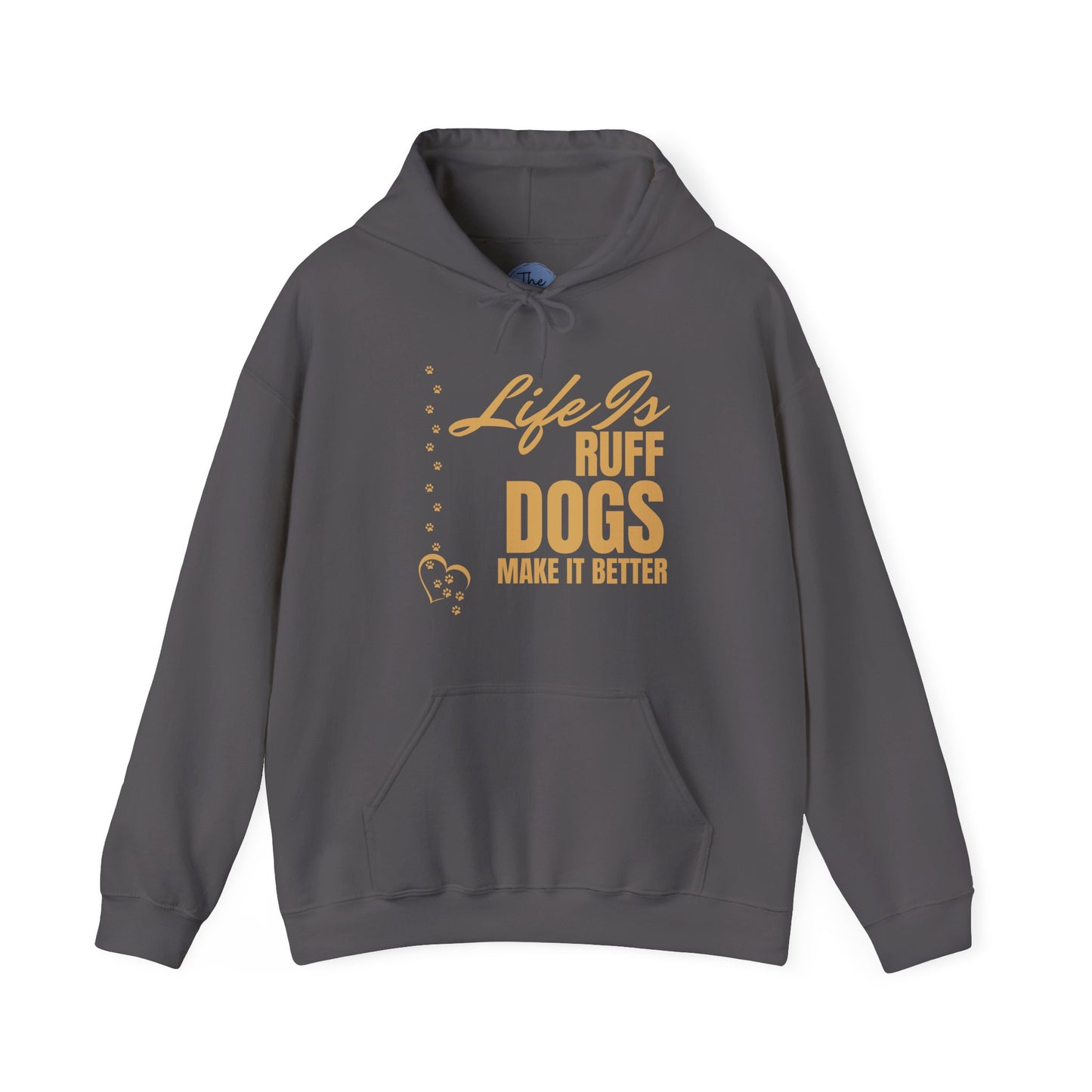 Dog Lover Hoodie – "Life Is Ruff, Dogs Make It Better" Cozy Pullover