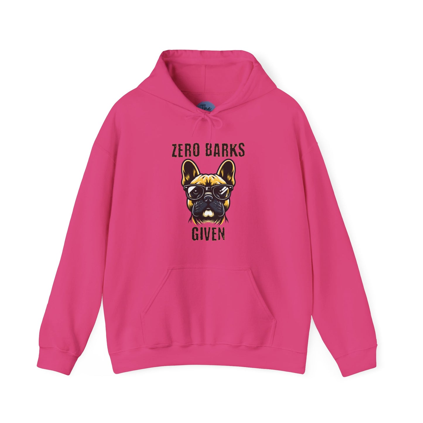 Zero Barks Given French Bulldog Hoodie — Funny Dog Lover Pullover