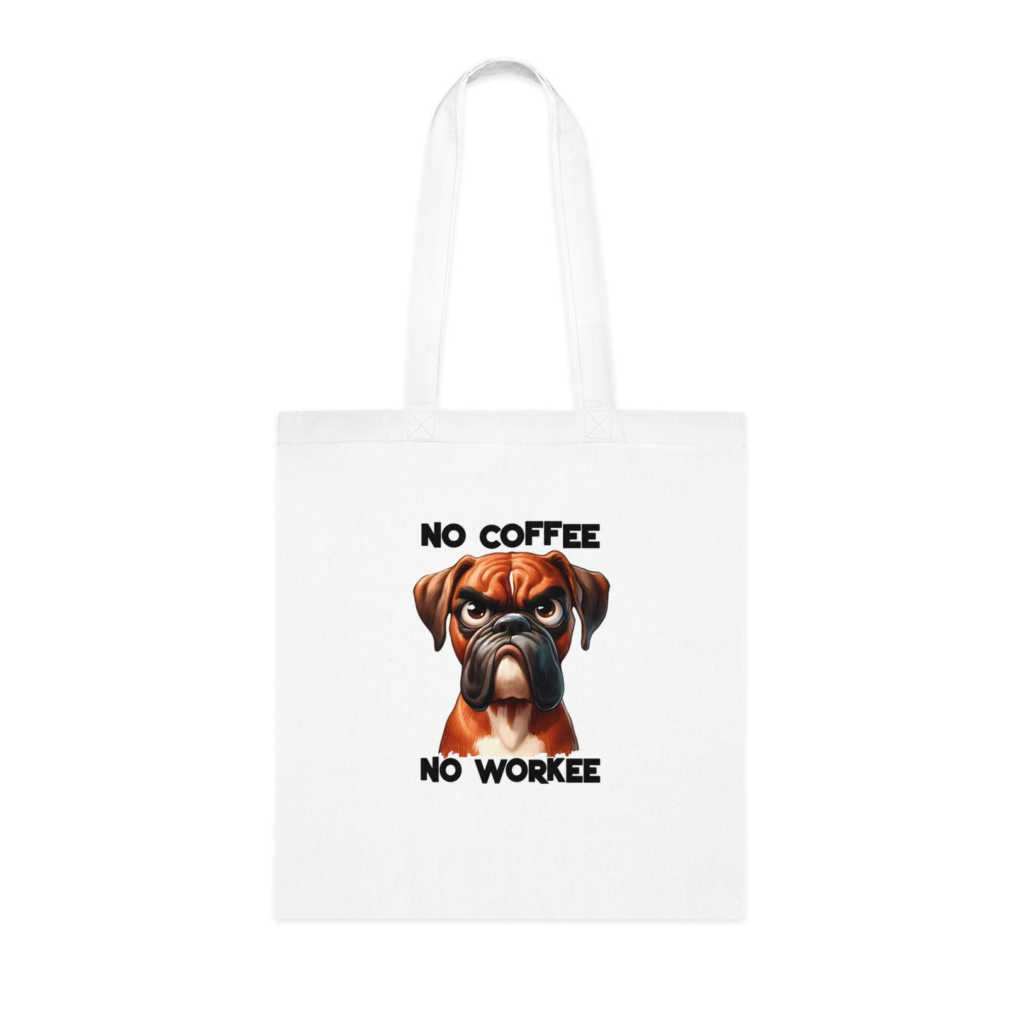 No Coffee No Workee Tote Bag — Funny Boxer Dog Canvas Grocery Tote