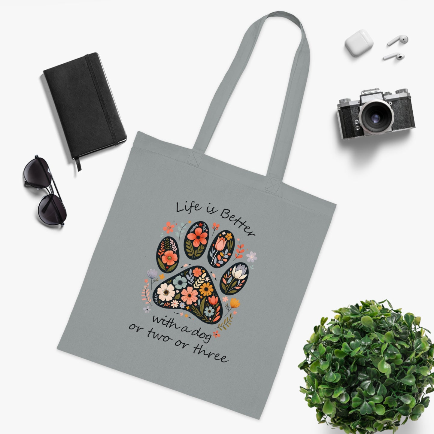 "Life is Better with a Dog or Two or Three” Cotton Tote Bag