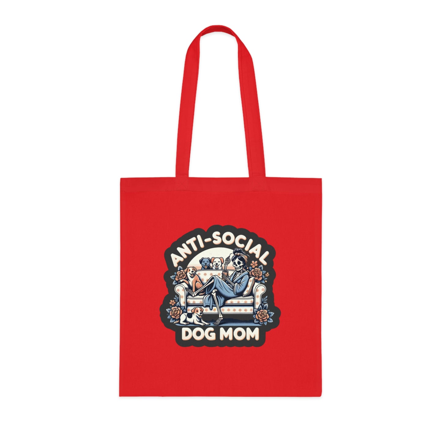 Anti-Social Dog Mom Cotton Tote — Funny Dog Mom Gift, Cozy Homebody Tote Bag