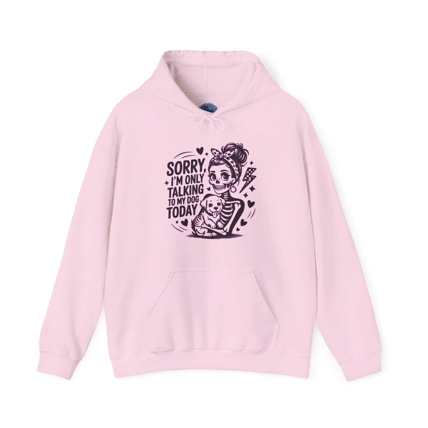 "Sorry I'm Only Talking to My Dog Today" Cute Dog Mom Graphic Hoodie