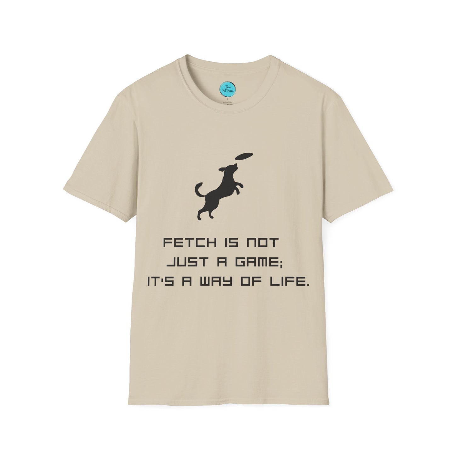 Funny Dog T-Shirt — “Fetch Not Just a Game, It’s a Wag of Life”
