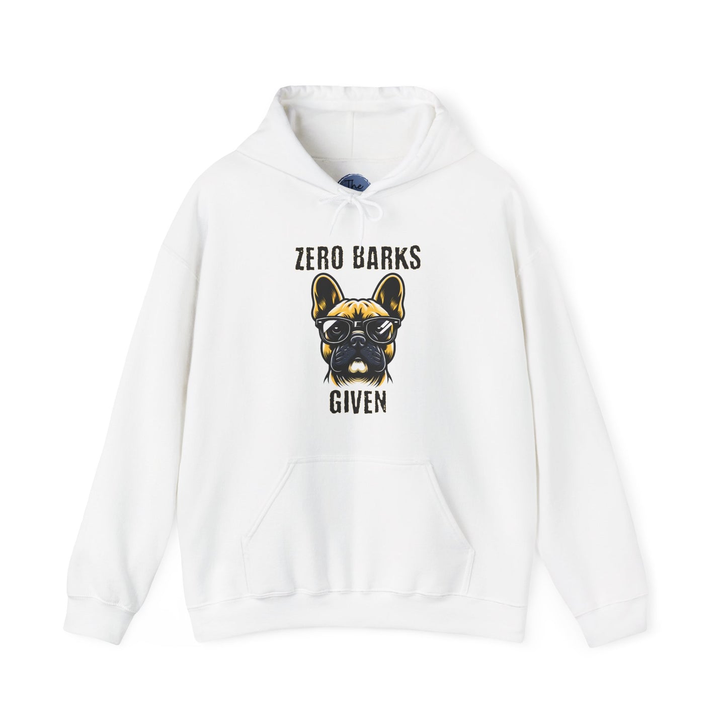 Zero Barks Given French Bulldog Hoodie — Funny Dog Lover Pullover