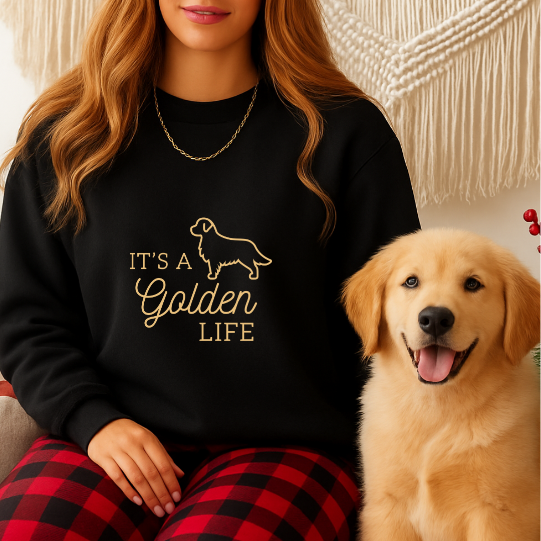 "It's a Golden Life" Golden Retriever Crewneck Sweater