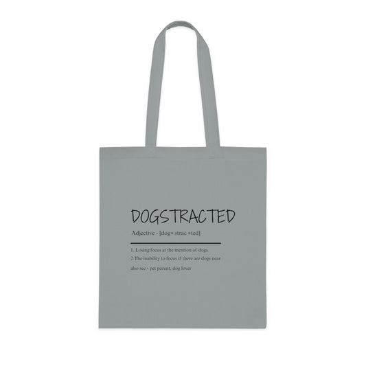Dog-strac-ted Tote Bag, Dog Lovers Gift, Funny Cotton Tote, Eco-Friendly Shopping Bag, Pet Owner Accessory