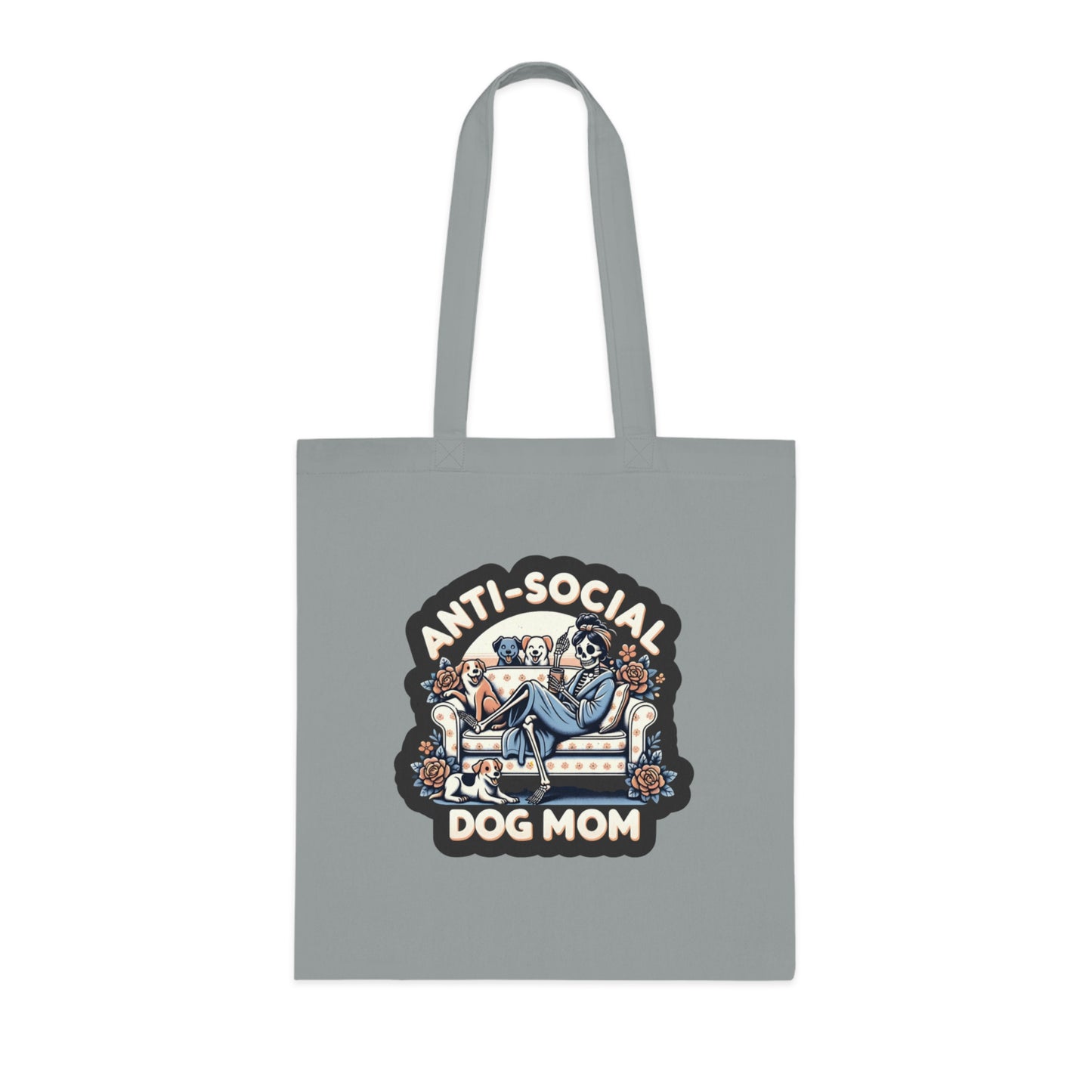 Anti-Social Dog Mom Cotton Tote — Funny Dog Mom Gift, Cozy Homebody Tote Bag