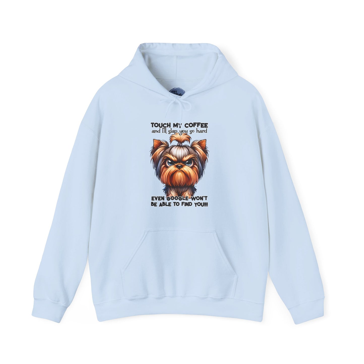 "Touch My Coffee" Funny Dog Lover Sweatshirt - Yorkie
