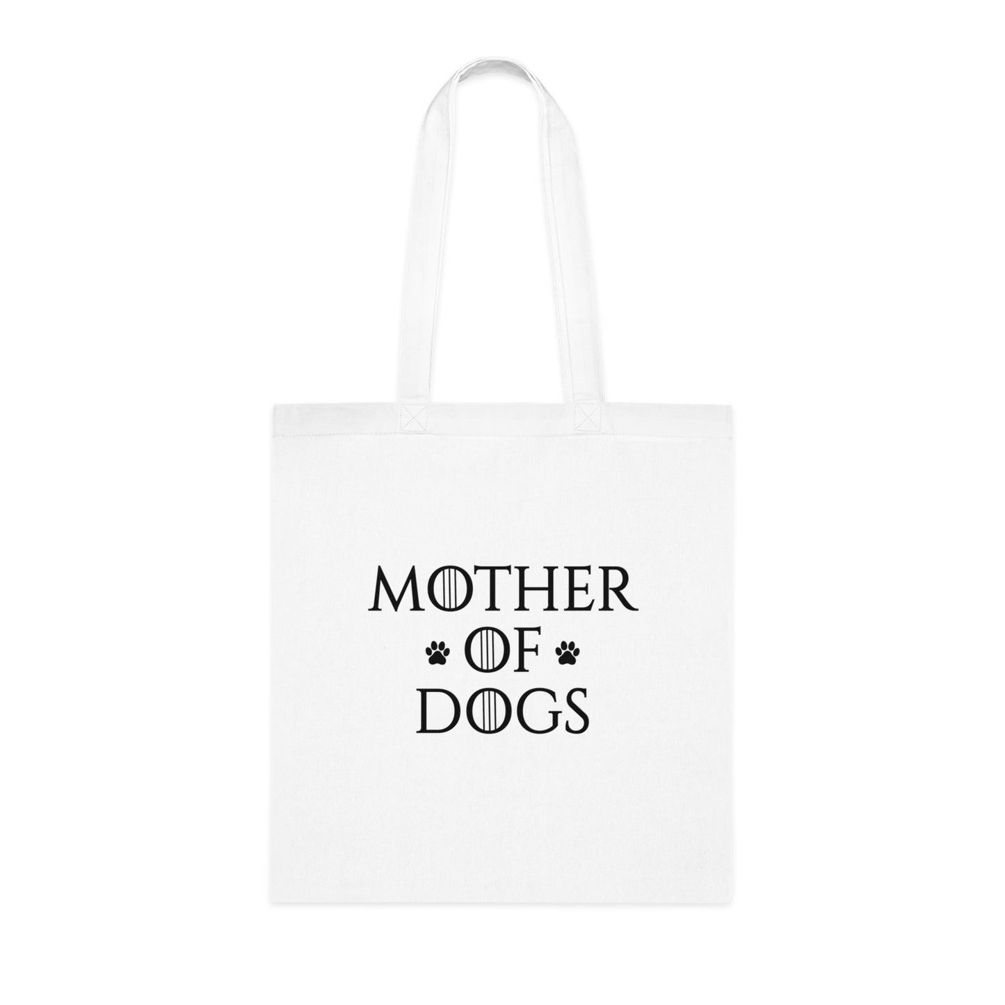Mother of Dogs Cotton Tote Bag