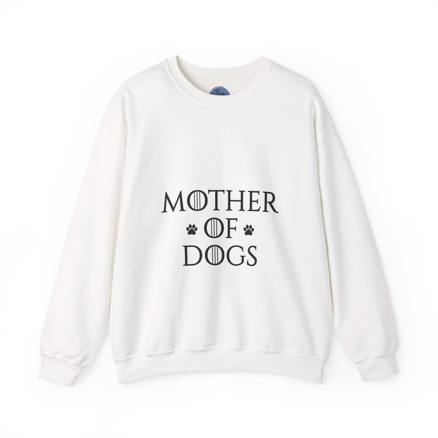 Mother of Dogs Sweatshirt
