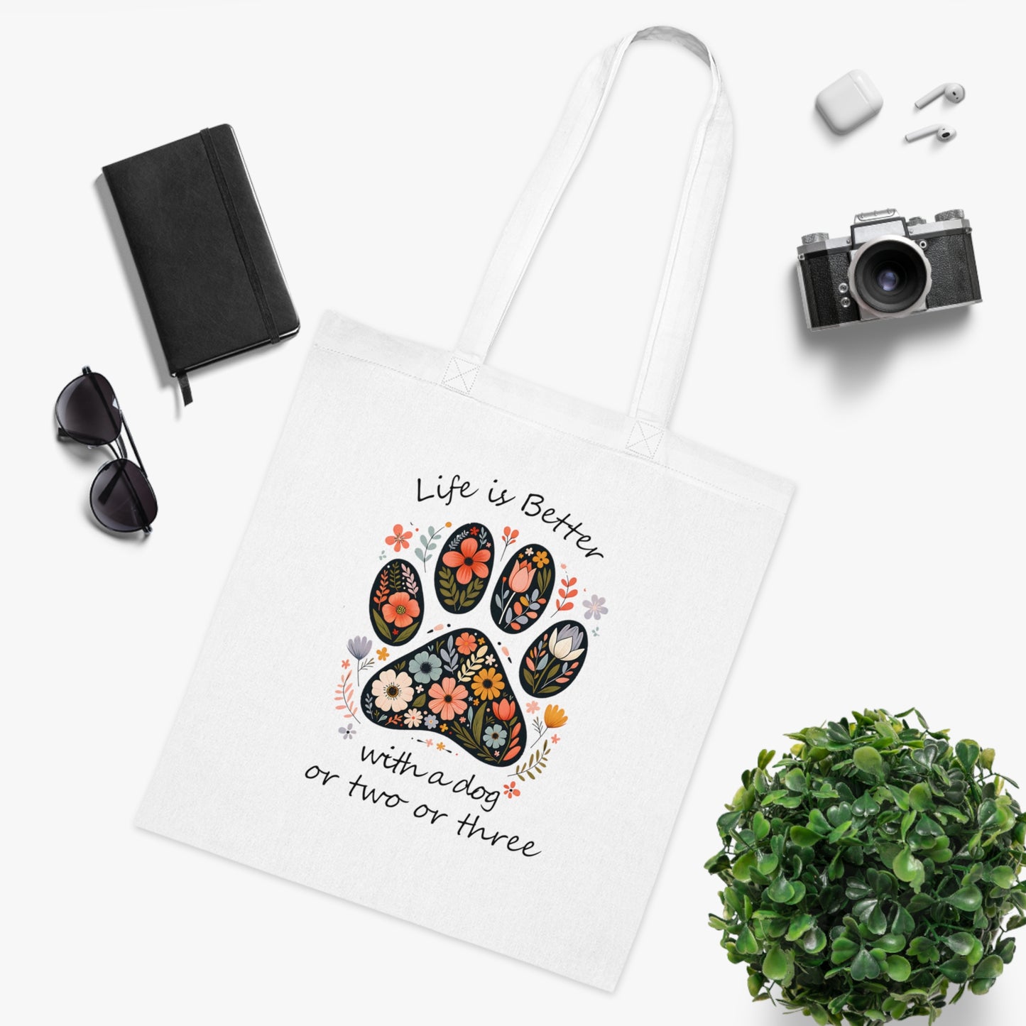 "Life is Better with a Dog or Two or Three” Cotton Tote Bag