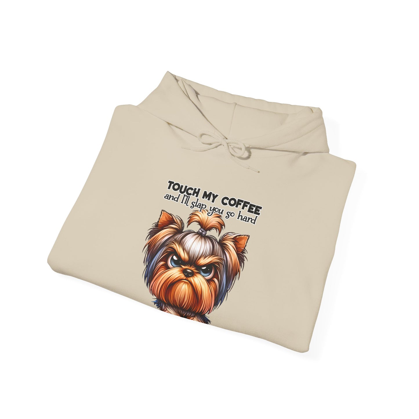 "Touch My Coffee" Funny Dog Lover Sweatshirt - Yorkie