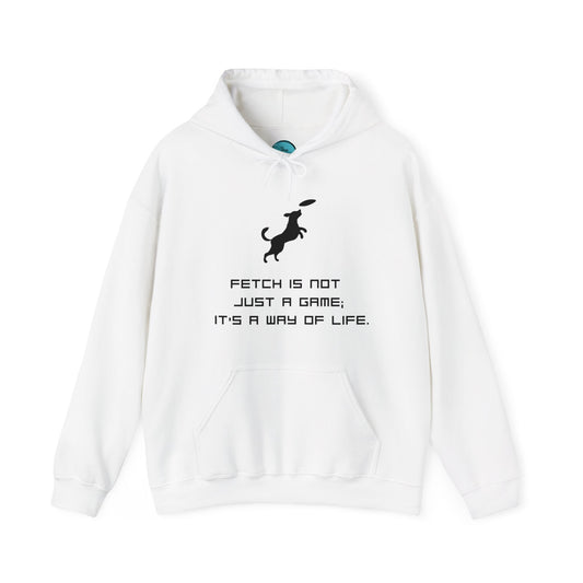 Fetch - A way of Life -